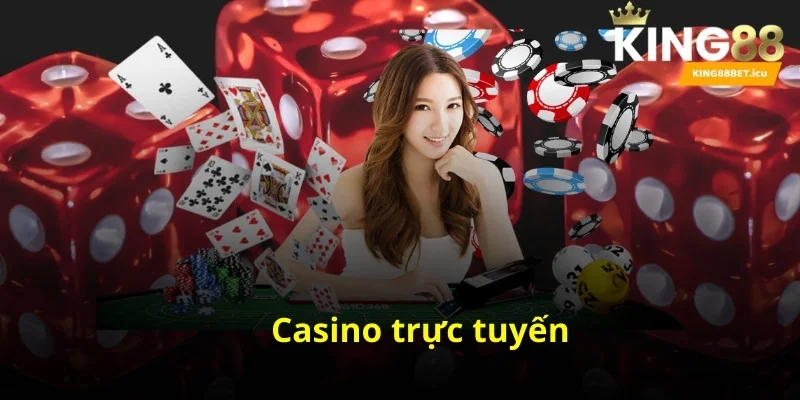 Casino trực tuyến